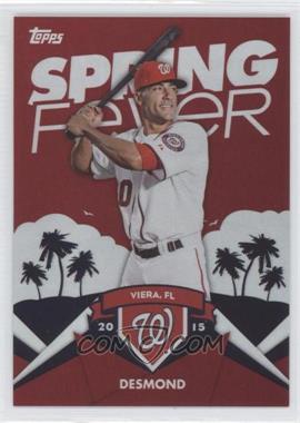 2015 Topps - Spring Fever Promo #SF-32 - Ian Desmond