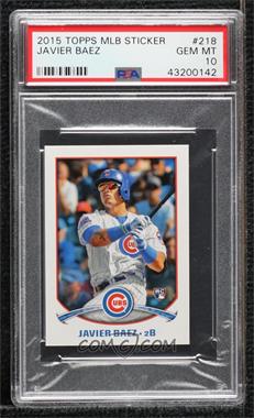 2015 Topps Album Stickers - [Base] #218 - Javier Baez [PSA 10 GEM MT]