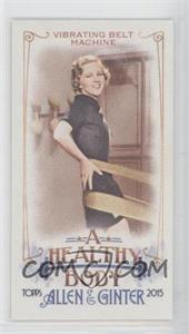 2015 Topps Allen & Ginter's - A Healthy Body Mini #BODY-1 - Vibrating Belt Machine