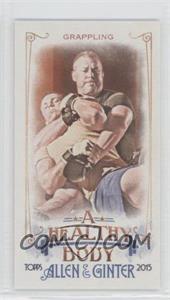 2015 Topps Allen & Ginter's - A Healthy Body Mini #BODY-10 - Grappling