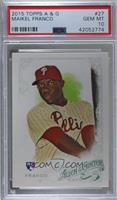 Maikel Franco [PSA 10 GEM MT]