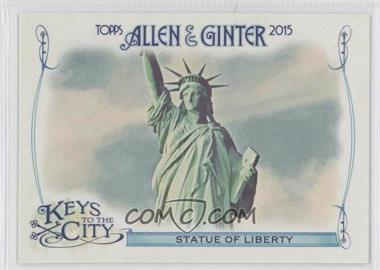 2015 Topps Allen & Ginter's - Keys to the City #KTC-1 - Statue of Liberty