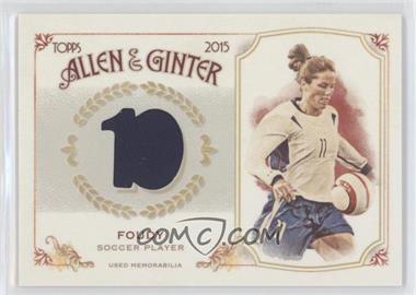 2015 Topps Allen & Ginter's - Relics B #FSRB-JFO - Julie Foudy