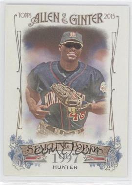 2015 Topps Allen & Ginter's - Starting Points #SP-48 - Torii Hunter