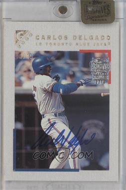 2015 Topps Archives Signature Edition Buybacks - [Base] #00TG-23 - Carlos Delgado (2000 Topps Gallery) /19 [Buyback]