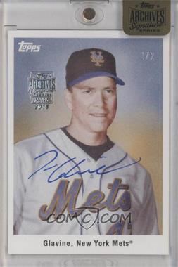 2015 Topps Archives Signature Edition Buybacks - [Base] #08T-TCH37 - Tom Glavine (2008 Topps Trading Card History) /2 [Buyback]