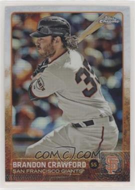 2015 Topps Chrome - [Base] - Refractor #111 - Brandon Crawford