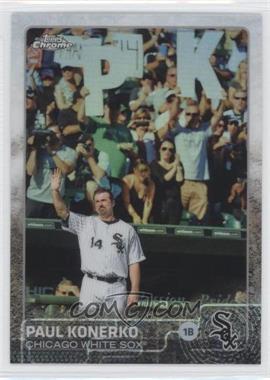 2015 Topps Chrome - [Base] - Refractor #14 - Paul Konerko