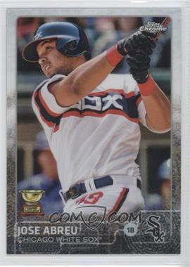 2015 Topps Chrome - [Base] - Refractor #180 - Jose Abreu