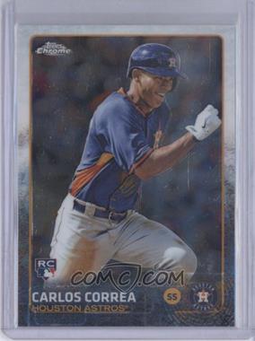 2015 Topps Chrome - [Base] #205 - Short Print - Carlos Correa