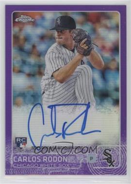 2015 Topps Chrome - Rookie Autographs - Purple Refractor #AR-CR - Carlos Rodon /250