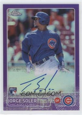 2015 Topps Chrome - Rookie Autographs - Purple Refractor #AR-JS - Jorge Soler /250