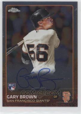 2015 Topps Chrome - Rookie Autographs #AR-GB - Gary Brown