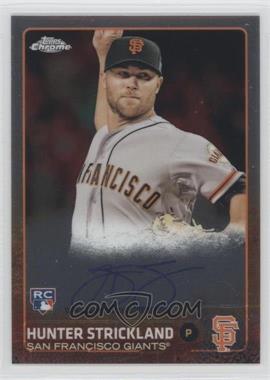 2015 Topps Chrome - Rookie Autographs #AR-HS - Hunter Strickland