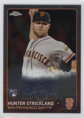 2015 Topps Chrome - Rookie Autographs #AR-HS - Hunter Strickland