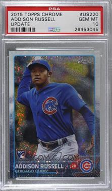 2015 Topps Chrome Update - Mega Box [Base] #US220 - Addison Russell [PSA 10 GEM MT]