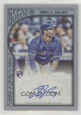 2015 Topps Gypsy Queen - Autographs - Silver #GQA-DPO - Dalton Pompey /50