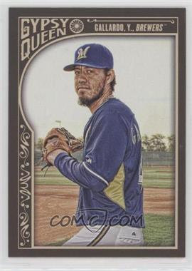 2015 Topps Gypsy Queen - [Base] #58 - Yovani Gallardo