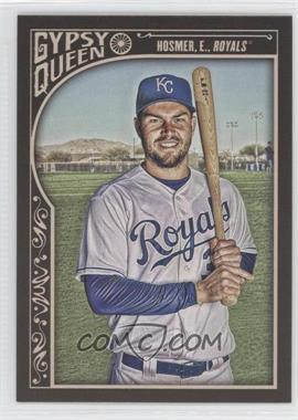 2015 Topps Gypsy Queen - [Base] #67.1 - Eric Hosmer