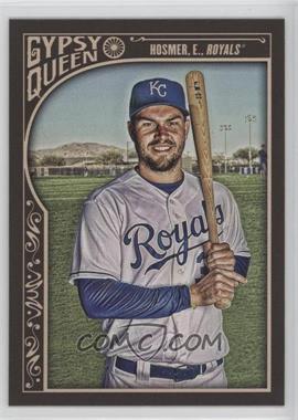 2015 Topps Gypsy Queen - [Base] #67.1 - Eric Hosmer