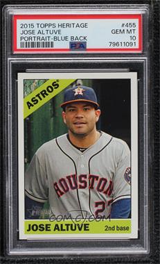 2015 Topps Heritage - [Base] - Blue Ink Back #455 - Jose Altuve [PSA 10 GEM MT]