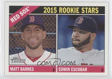 2015 Topps Heritage - [Base] #44 - Rookie Stars - Matt Barnes, Edwin Escobar