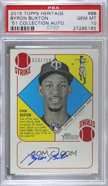 2015 Topps Heritage '51 - Autographs #H51A-BB - Byron Buxton /250 [PSA 10 GEM MT]