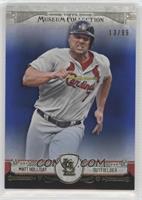 Matt Holliday #/99