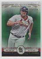 Matt Holliday #/199