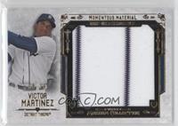 Victor Martinez #/10