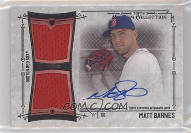 2015 Topps Museum Collection - Single-Player Signature Swatches Dual Relic Autographs #SSD-MBS - Matt Barnes /299