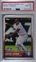 Maikel Franco [PSA 10 GEM MT]