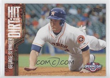 2015 Topps Opening Day - Hit the Dirt #HTD-09 - George Springer