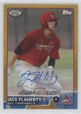 2015 Topps Pro Debut - [Base] - Gold Autographs #121 - Jack Flaherty /50