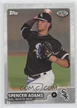 2015 Topps Pro Debut - [Base] #101 - Spencer Adams