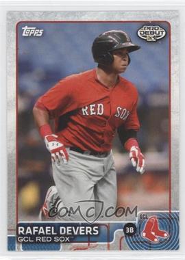 2015 Topps Pro Debut - [Base] #185 - Rafael Devers