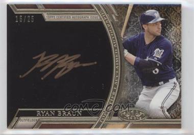 2015 Topps Tier One - Acclaimed Autographs - Rose Gold Ink #AA-RB - Ryan Braun /25