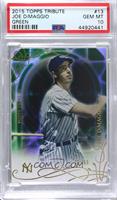 Joe DiMaggio [PSA 10 GEM MT] #/99