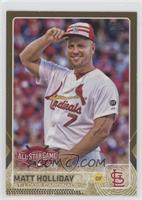 All-Star - Matt Holliday #/2,015