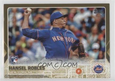 2015 Topps Update Series - [Base] - Gold #US232 - Hansel Robles /2015