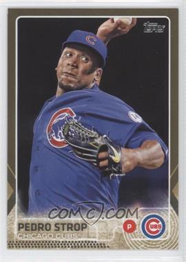 2015 Topps Update Series - [Base] - Gold #US263 - Pedro Strop /2015