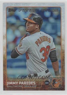 2015 Topps Update Series - [Base] - Rainbow Foil #US181 - Future Stars - Jimmy Paredes