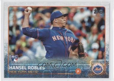2015 Topps Update Series - [Base] #US232 - Hansel Robles