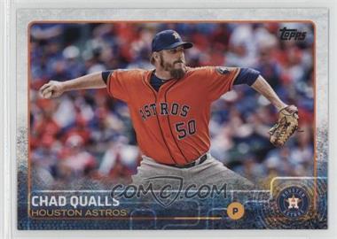 2015 Topps Update Series - [Base] #US292 - Chad Qualls