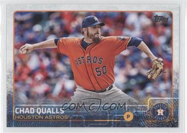 2015 Topps Update Series - [Base] #US292 - Chad Qualls