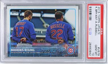 2015 Topps Update Series - [Base] #US79 - Rookies Rising (Phenoms Blow into Windy City) [PSA 10 GEM MT]