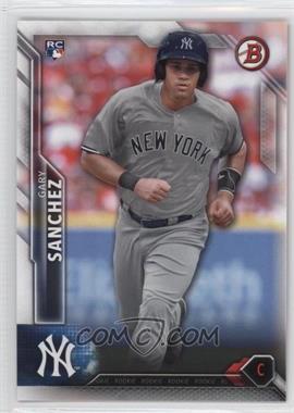 2016 Bowman - [Base] #143 - Rookies - Gary Sanchez