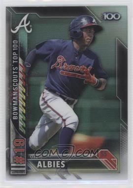 2016 Bowman - Bowman Scouts 100 #BTP-19 - Ozzie Albies