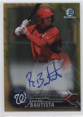 2016 Bowman - Chrome Prospect Autographs - Gold Refractor #CPA-RB - Rafael Bautista /50