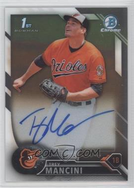 2016 Bowman - Chrome Prospect Autographs #CPA-TM - Trey Mancini